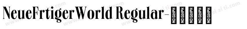 NeueFrtigerWorld Regular字体转换